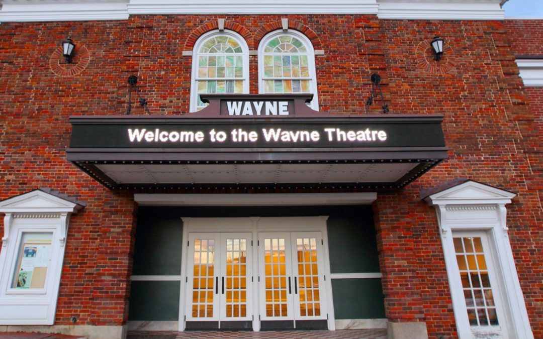 The Many Faces of the Wayne Theatre